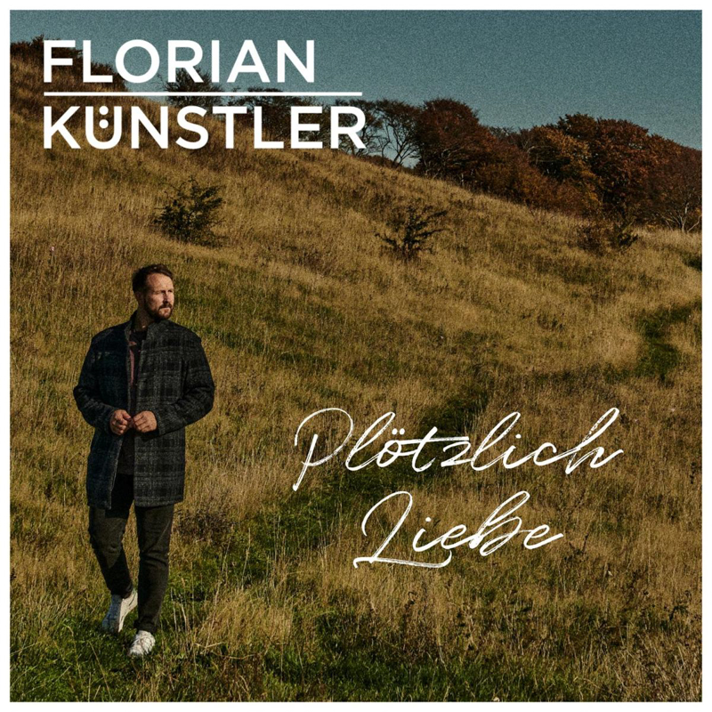 Florian Künstler - Plötzlich Liebe Cover