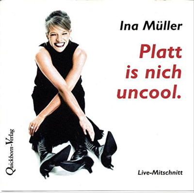 Ina Müller - Platt is nich uncool