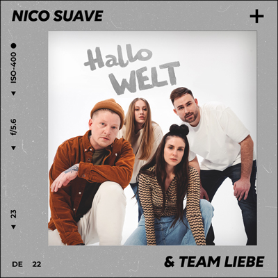 Nico Suave & Team Liebe - Hallo Welt