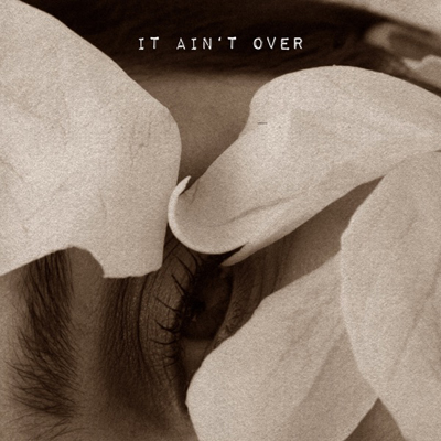 Buket - It ain't over