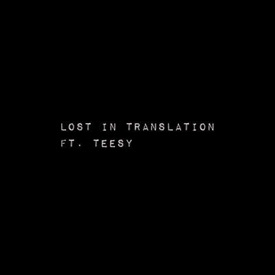 Buket -Lost in Translation feat. Teesy