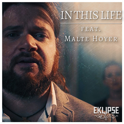 Eklipse feat. Malte Hoyer - In This Life Cover