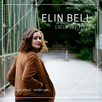 Elin Bell - Catch My Trace