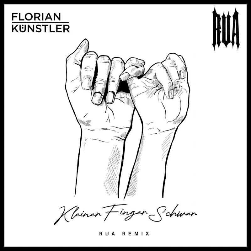Florian Künstler  - Kleiner Finger Schwur Rua Remix