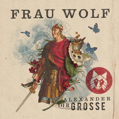Frau Wolf - Alexander der Große