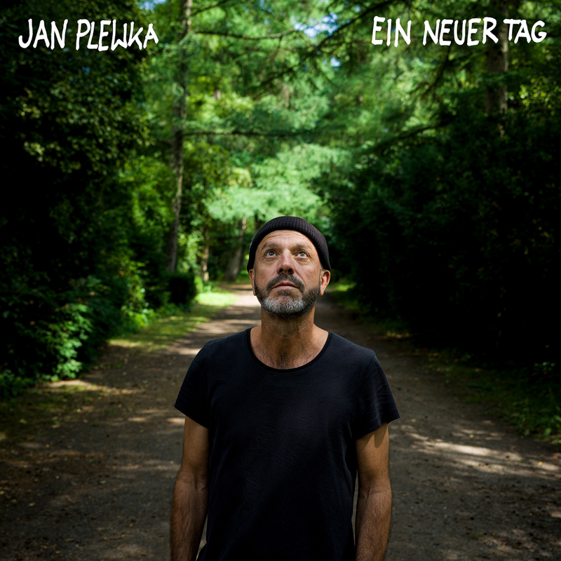 Jan Plewka - Ein neuer Tag
