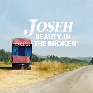 Joseh - Beauty in the broken