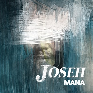 Joseh - Mana