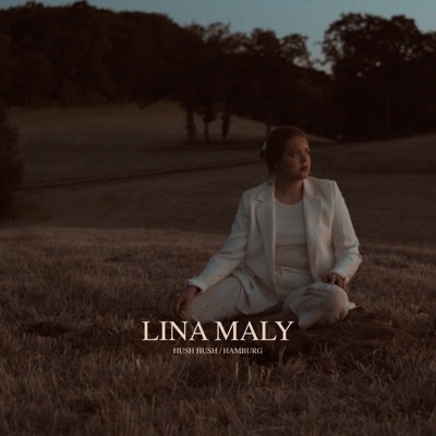 Lina Maly - Hush Hush / Hamburg EP