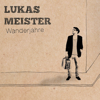 Lukas Meister - Wanderjahre