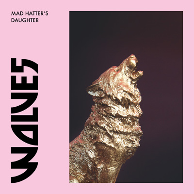 Mad Hatter's Daughter - Wolves