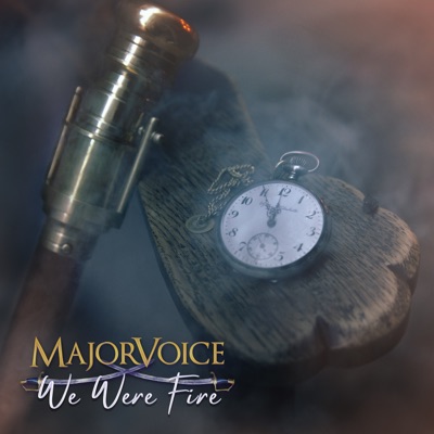 MajorVoice - We Were Fire