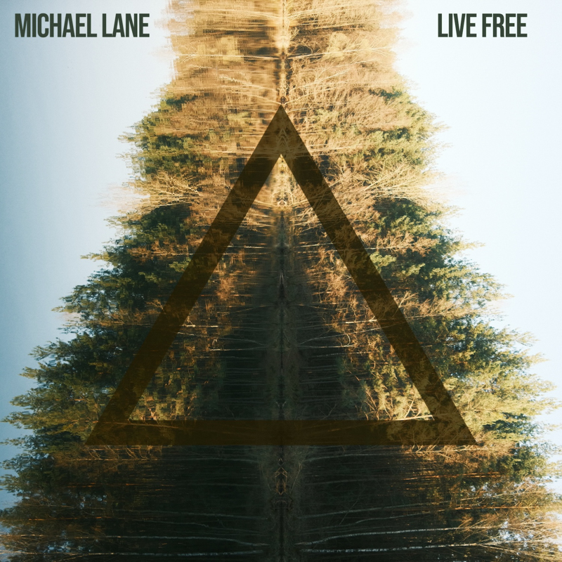 Michael Lane - Live Free Cover