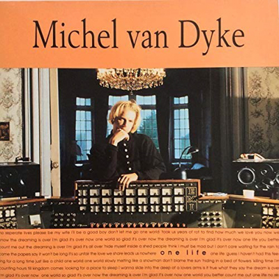 Michel van Dyke - One Life