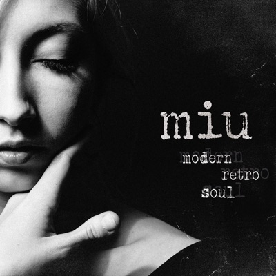 Miu - Modern Retro Soul