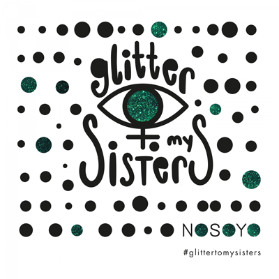 Nosoyo - Glitter to my sisters