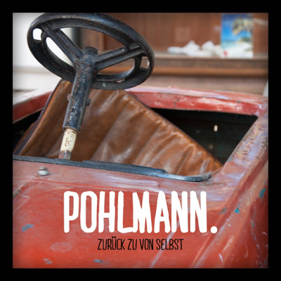 Pohlmann - Zurück zu von selbst