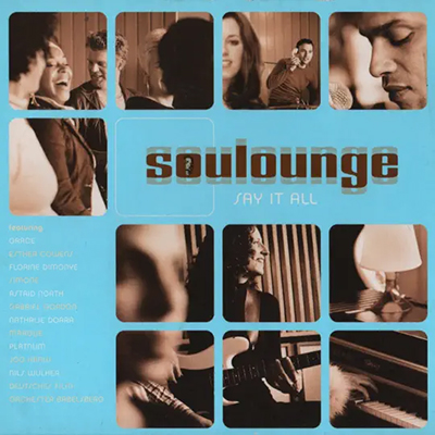 Soulounge - Say It All Soulounge - Say It All