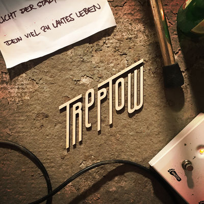 Treptow - Dein viel zu lautes Leben